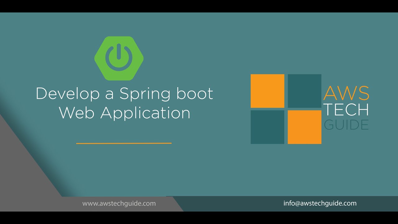 Develop Your First Spring Boot Web Application With AWS Tech Guide ...