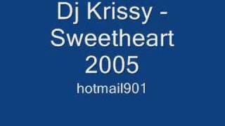 Dj Krissy - Sweetheart 2005