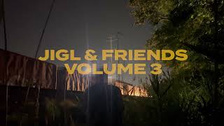 Jigl and Friends Vol.3