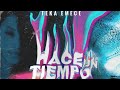 Teka Emece - Hace un Tiempo 🌻⌚️ ( Official Visualizer) | The Candle Is Mine |