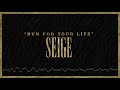 Run for Your Life - The Seige [Explicit]