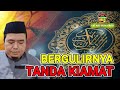 BERGULIRNYA TANDA KIAMAT-UST ABU HUMAIROH @Ngaji996