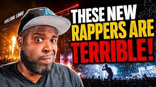 These New Rappers Are Terrible