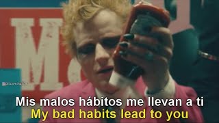 Ed Sheeran - Bad Habits | Subtitulada Español - Lyrics English