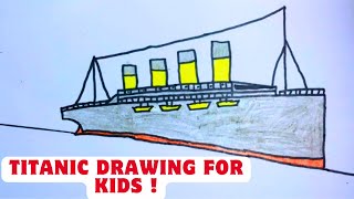 🍎TITANIC DRAWING FOR KIDS ! TITANIC EASY AND SIMPLE ART FOR KIDS ! TITANIC STEP BY STEP DRAWING 🧨