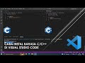 Mudah Banget!!! Instal Bahasa C dan C++ di Visual Studio Code