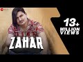 जहर ZAHAR - Official Music Video | Amit Saini Rohtakiya, Priya Soni | New Haryanvi Songs