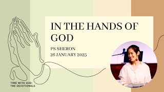 Church Online | 26 January 2025 | In the Hands of God