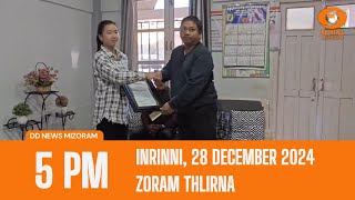 DD News Mizoram  Zoram Thlirna | 28 December 2024 | 5:00 PM