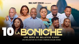 LA BONICHE EPISODE 10  [Nouveau Film congolais] Bel-Art Prod janvier  2025