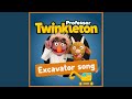 Excavator Song