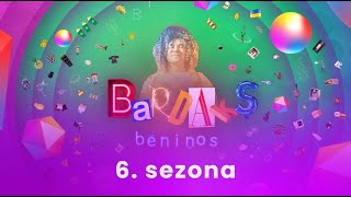 BARDAKS BĒNIŅOS | Kultūras galvaspilsēta | 6.sezona 20.sērija