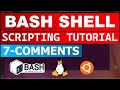 Bash Shell Scripting Tutorial 7 - Comments