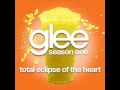 Glee - Total Eclipse Of The Heart [LYRICS]