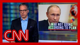 Jake Tapper on the 'paradox' of Putin: 'The more he fails, the more desperate he becomes'