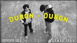 Duron-Duron (Gurnoor gill / Arman.isru-Music) latest song..