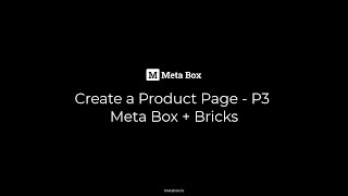 Create a Product Page - P3 - Meta Box and Bricks | Meta Box Tutorial