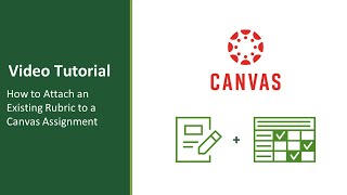 How to Attach an Existing Rubric to a Canvas Assignment