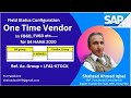 Field Status One Time Vendor in SAP| One time Account Field Status in SAP| Field status of OTA