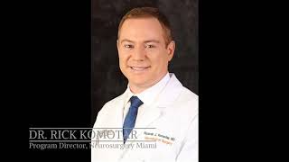 Episode 7: Dr. Ricardo Komotar, Neurosurgeon