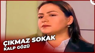 Çıkmaz Sokak - Kalp Gözü