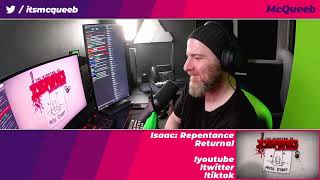 3 Hours of Binding of Isaac: Repentance - McQueeb Stream VOD 05/03/2021