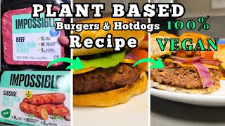 The Perfect Vegan Burger And Vegan Hotdogs Recipe With Impossible Meat | What I Eat In A Day Vegan