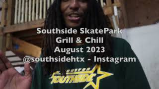 Southside Skatepark Grill \u0026 Chill 08.05.23