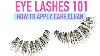 Fake Eyelashes 101- APPLY- CARE- CLEAN-