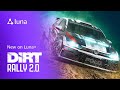 New on Luna+: DiRT Rally 2.0