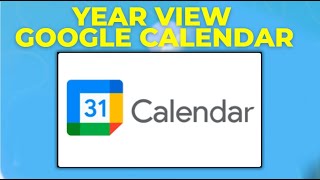 How to show year view in Google calendar