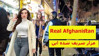 Wow Afghanistan Mazar e Sharif city 2024 افغانستان