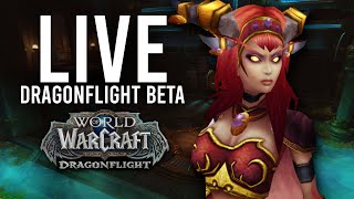 DRAGONFLIGHT BETA! SEARCHING FOR THE STRONGEST CLASS BUILDS! - WoW: Dragonflight Beta (Livestream)