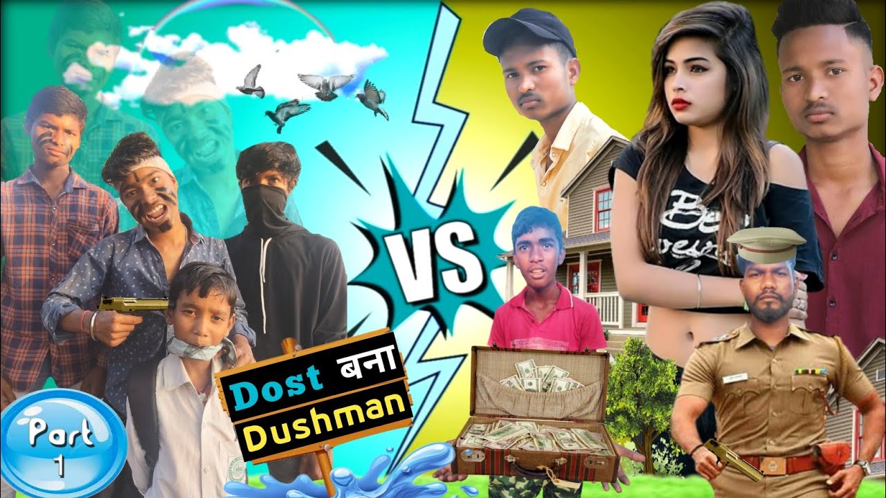 Dost Bana Dushman || Part - 1 || Full Video || @Oyenarayan25 #dosti # ...