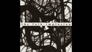 The Folk Implosion - The Fable and the Fact (Official Audio)