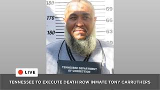 Live: Tony Carruthers execution in Tennessee, witness statements expected to follow