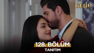 Gelin Dizisi 128. Bölüm (2.Sezon) Fragmanı | 21 Ocak Salı @GelinDizisi