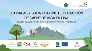 Jornadas y Showcooking de Promoción de Carne de Vaca Pajuna