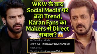 WKW के बाद Social Media पर बड़ा Mega Trend, Karanveer Mehra Fans का Makers से Direct सवाल?