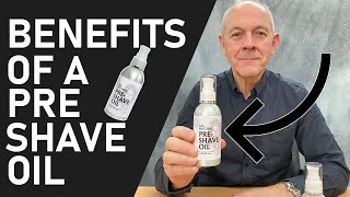 Why You Should Use A Pre Shave Oil & How To Use