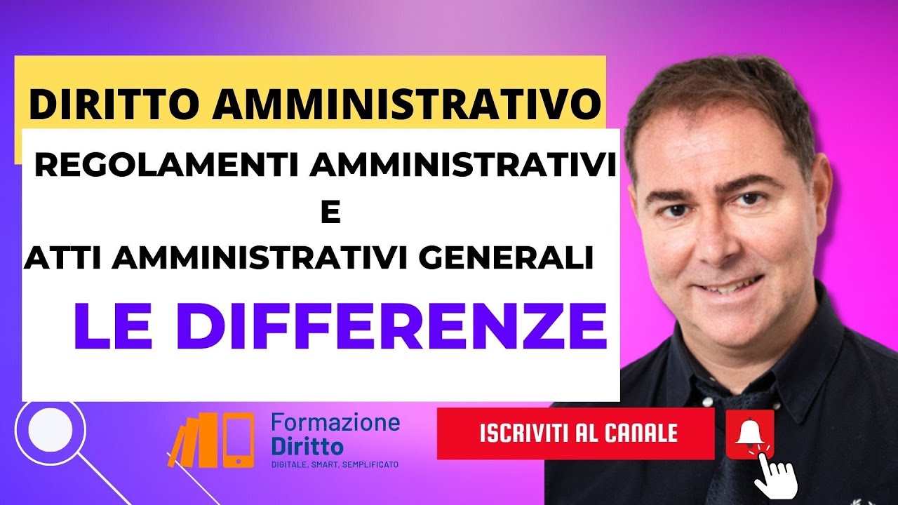 Regolamenti Amministrativi E Atti Amministrativi Generali: La ...