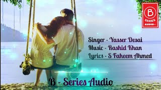 Qafile Noor Ke - Official Music | Rohan Mehra & Vinali Bhatnagar | Yasser Desai | B Series Audio