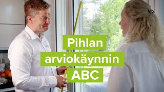 Näin Pihlan arviokäynti etenee