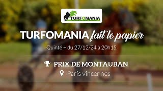 Turfomania Pronostic Quinté du Vendredi 27 Décembre 2024