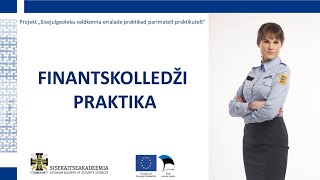 Finantskolledži praktikaid tutvustav video