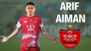 Arif Aiman 🇲🇾 • Welcome to FC Persepolis? ▶ Skills, Goals \u0026 Assists • Johor Darul Ta'zim FC 2024