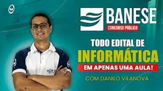 CONCURSO BANESE: TODO EDITAL DE INFORMÁTICA EM APENAS UMA AULA!  @CursosdoPortal