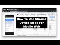Chrome DevTools Device Mode For Mobile Web