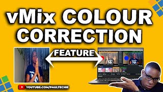 HOW TO:  Increase Image Quality In vMix | vMix Colour Correction