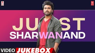 Just Sharwanand Video Jukebox | Selected Sharwanand Romantice Collection | Telugu Hits